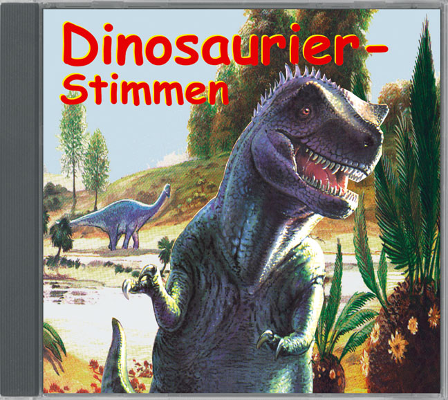 Stimmen der Dinosaurier