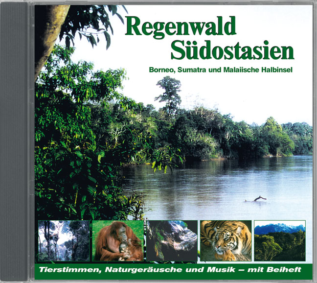 Abenteuer Regenwald - S�dostasien