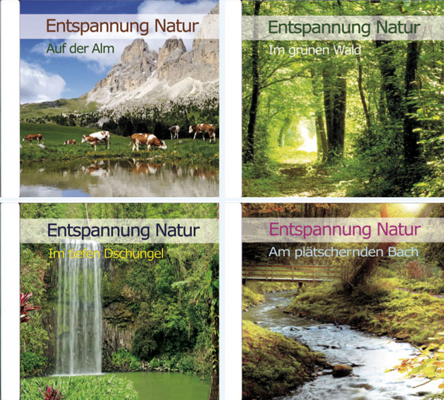 4 CDs NATUR Entspannung Alm, Wald, Bach, Dschungel
