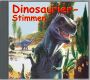 Die Stimmen der Dinosaurier, Audio-CD